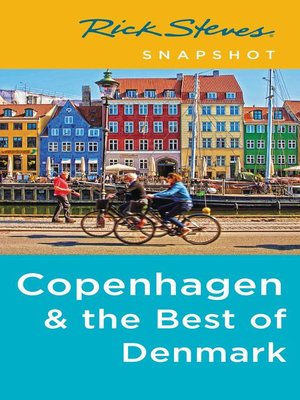 cover image of Rick Steves Snapshot Copenhagen & the Best of Denmark